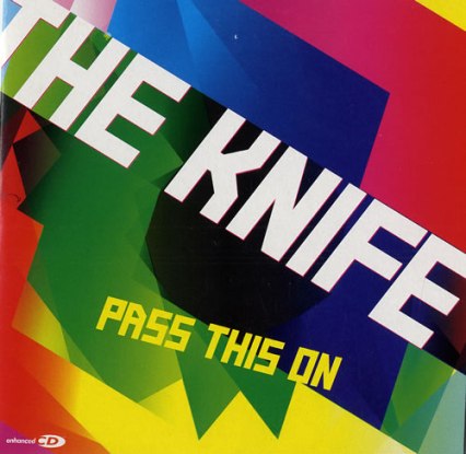 The Knife Pass This On